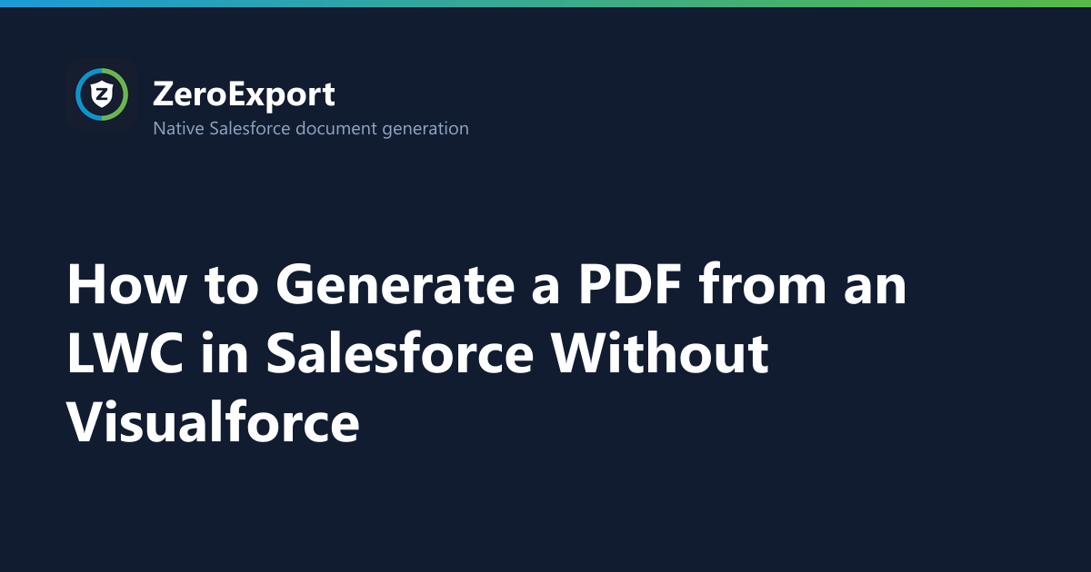 How to Generate a PDF from an LWC in Salesforce Without Visualforce