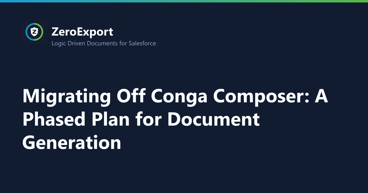 Migrating Off Conga Composer: A Phased Plan for Document Generation