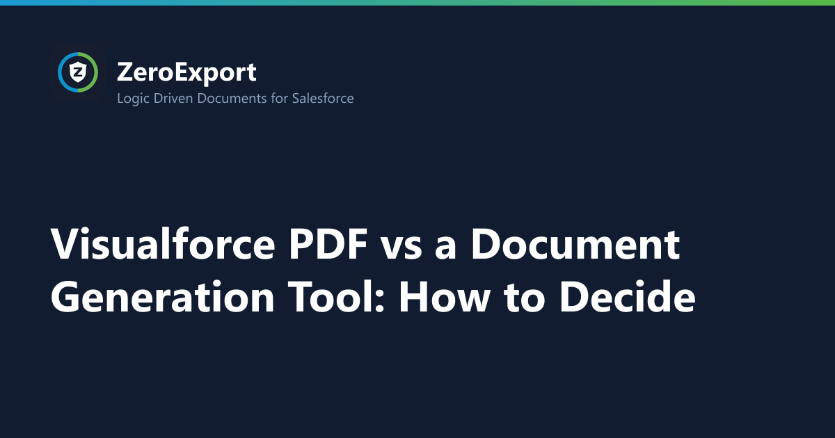 Visualforce PDF vs a Document Generation Tool: How to Decide